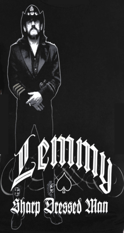 Lemmy - Sharp Dressed Man T-Shirt (Black)
