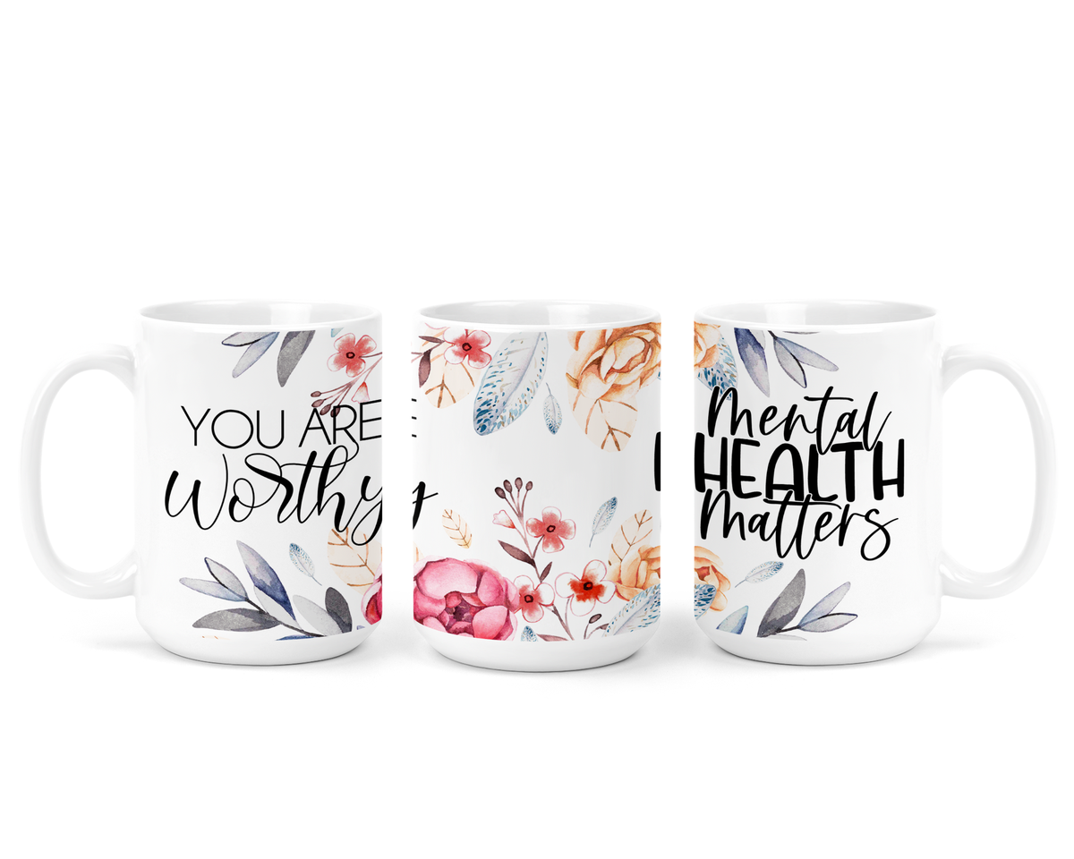 Tu es digne - Mug en céramique pour la santé mentale