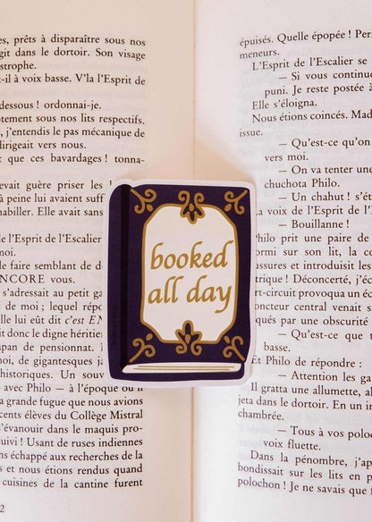 Booked All Day - Vinyl Sticker